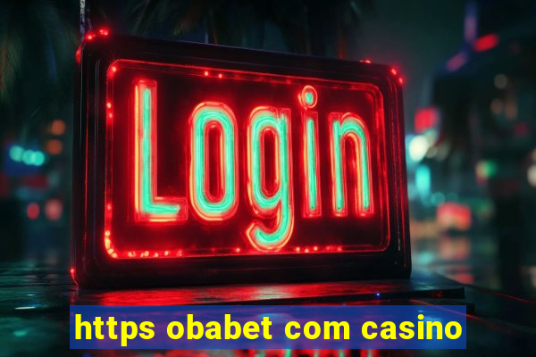 https obabet com casino